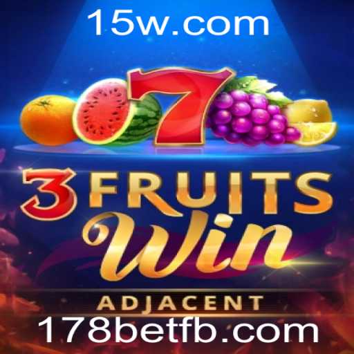 Explorando o Fascinante Mundo de 3FruitsWin no 178bet